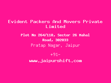 Evident Packers And Movers Private Limited, Pratap Nagar, Jaipur