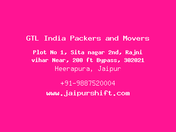 GTL India Packers and Movers, Heerapura, Jaipur