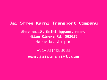Jai Shree Karni Transport Company, Harmada, Jaipur