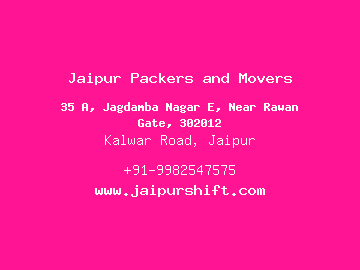 Jaipur Packers and Movers, Kalwar Road, Jaipur