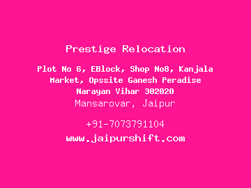 Prestige Relocation, Mansarovar, Jaipur