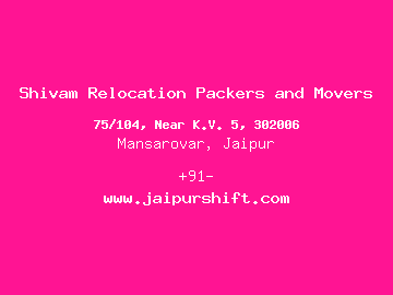 Shivam Relocation Packers and Movers, Mansarovar, Jaipur