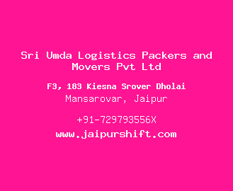 Sri Umda Logistics Packers and Movers Pvt Ltd, Mansarovar, Jaipur