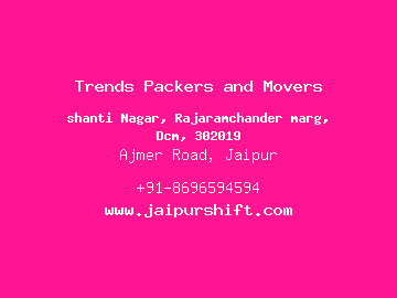 Trends Packers and Movers, Ajmer Road, Jaipur